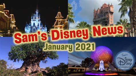 Disney News Sam S Disney News January 2021 Sam S Disney Diary Sam S Disney Diary