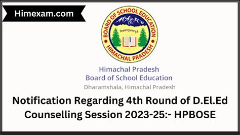 Notification Regarding 4th Round Of D El Ed Counselling Session 2023 25