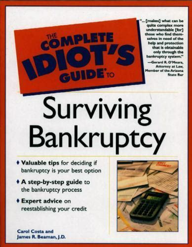 The Complete Idiot S Guide To Surviving Bankruptcy By 9780028642130 EBay