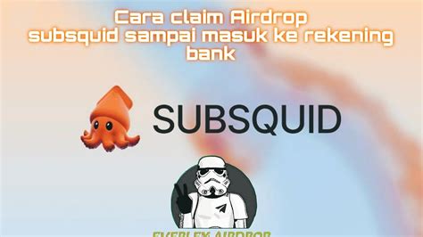 Cara Claim Airdrop Subsquid Airdrop Pemula Airdrop Gratis Terbaru