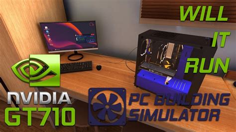 Will It Run Pc Building Simulator Youtube