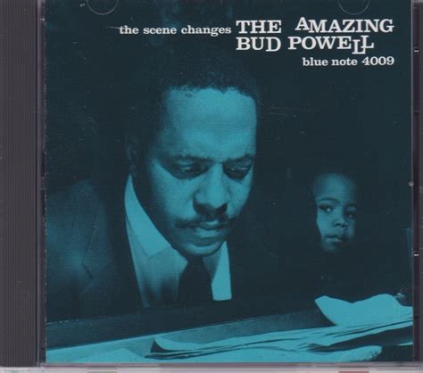 Yahoo オークション BUD POWELL THE SCENE CHANGES THE AMAZING BU