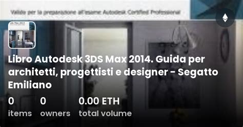 Libro Autodesk 3DS Max 2014 Guida Per Architetti Progettisti E