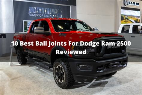 Best Ball Joints For Dodge Ram Reviewed