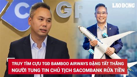 Truy T M C U Tg Bamboo Airways Ng T T Th Ng Ng I T Ng Tung Tin N