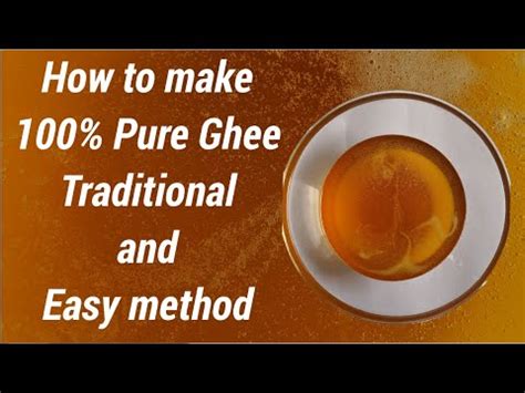 How To Make Ghee At Home How To Make Pure Ghee At Home