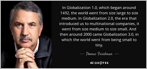 Thomas Friedman Globalization On Quotes. QuotesGram