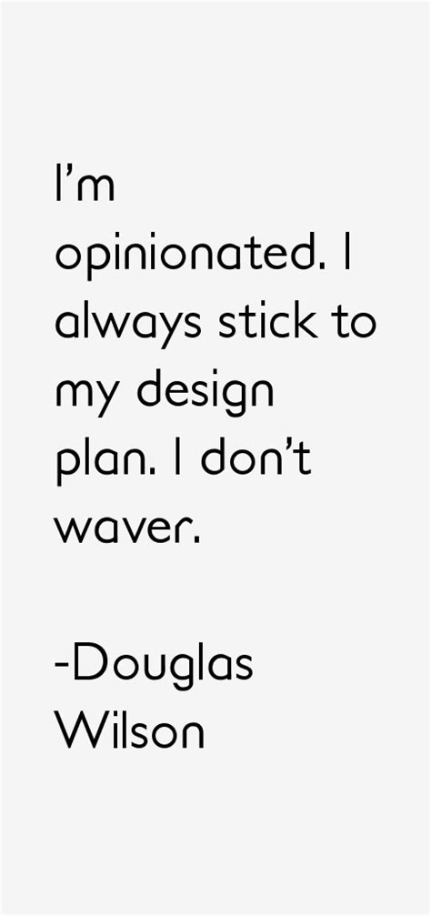 Douglas Wilson Quotes & Sayings