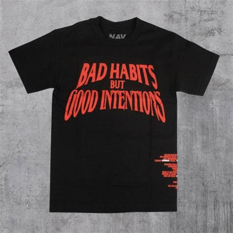 Vlone Last Drop Vlone X Nav Bad Habits But Good Intentions Shirt Grailed