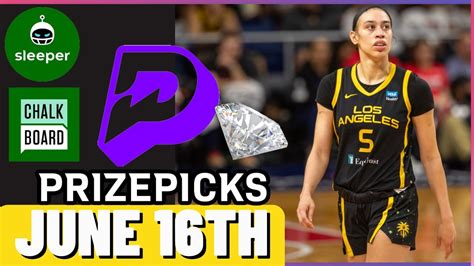 WNBA PRIZEPICKS CHALKBOARD SLEEPER PROP PICKS SUNDAY 6 16