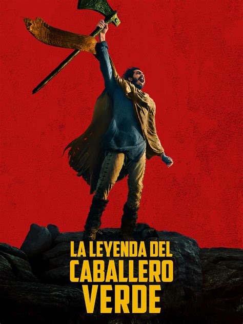 Prime Video La Leyenda Del Caballero Verde