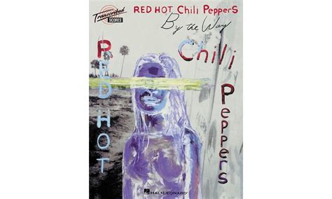 Amazon Red Hot Chili Peppers By The Way Transcribed Scores Red Hot Chili Peppers Strings
