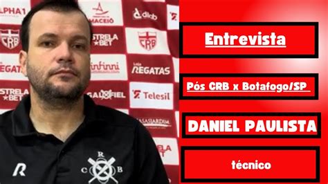 Entrevista Coletiva l Série B l Pós CRB x Botafogo SP l Daniel Paulista