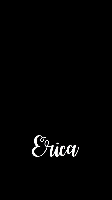 Erica Calligraphy Name Hd Phone Wallpaper Peakpx