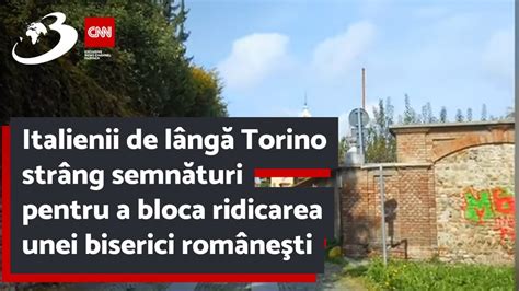 Italienii de lângă Torino strâng semnături pentru a bloca ridicarea