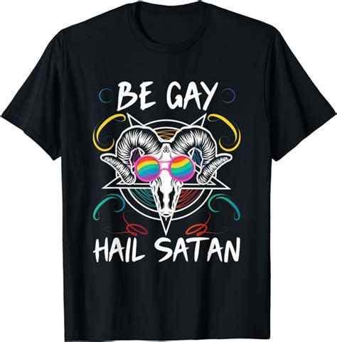 Be Gay Hail Satan Funny Satanic Lgbtq Pride Month Parade T Shirt