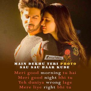 Photo Song Lyrics - Luka Chuppi | karan sehmbi (main dekhu teri photo ...