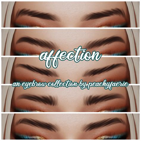 AFFECTION An Eyebrow Collection By Peachyfaerie Peachyfaerie The