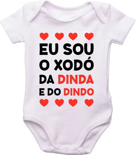 Body Do Beb Branco Eu Sou O Xod Da Dinda E Do Dindo Elo