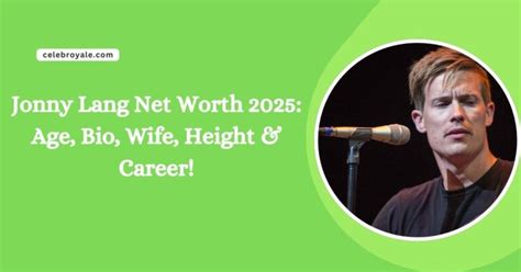 Jonny Lang Net Worth 2025: Age, Bio, Wife, Height & Career!