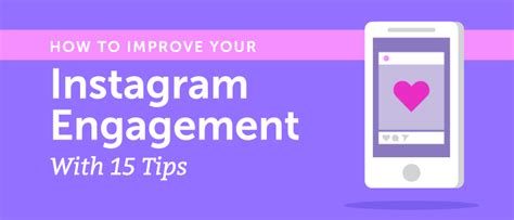 How To Improve Your Instagram Engagement With 15 Tips