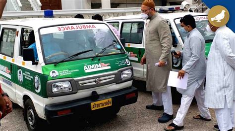 Owaisi Flags Off Two Free Ambulance Services Youtube