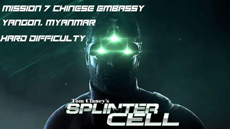 Splinter Cell Mission 7 Chinese Embassy PC 2023 YouTube