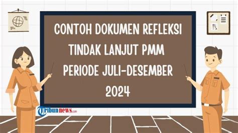 Contoh Dokumen Refleksi Tindak Lanjut Pmm Juli Desember