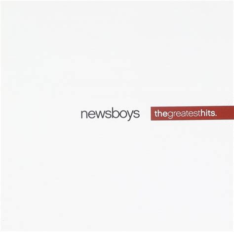 Newsboys - The Greatest Hits Lyrics and Tracklist | Genius