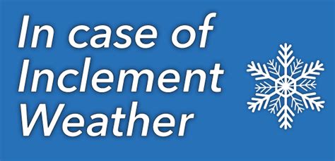 Inclement Weather Notice Hope Lutheran