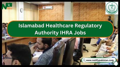 Islamabad Healthcare Regulatory Authority Ihra Jobs 2024 Notify Pakistan