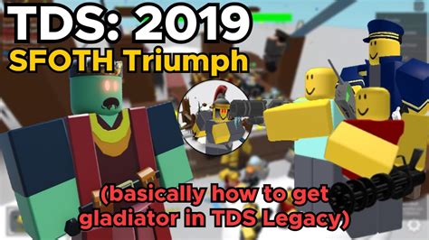 Tds 2019 Sfoth Event Triumph How To Get Gladiator In Tds Legacy