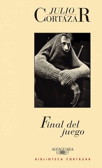 Literatura 1 Final del juego de Julio Cortázar