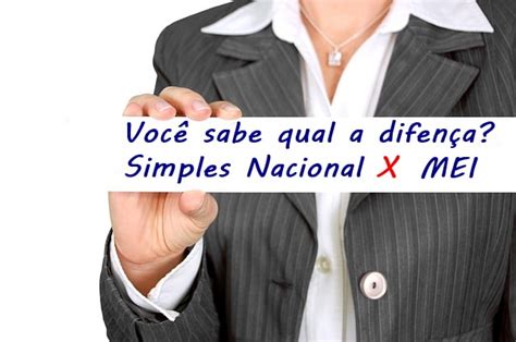 Principais Diferenças Entre Simples Nacional E Mei Ix Contabilidade