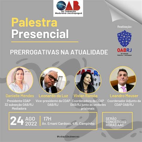 Palestra dia 24 08 Prerrogativas na Atualidade 32ª OABRJ