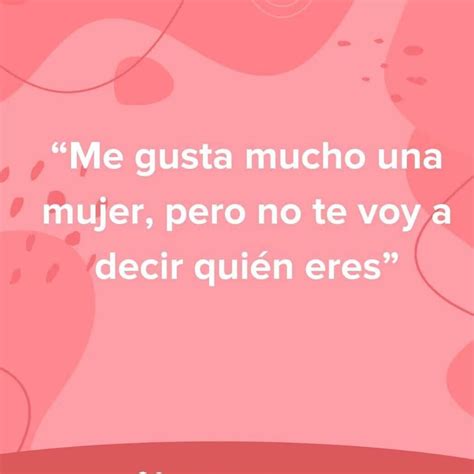 Piropos Atrevidos Y Originales Para Conquistar A Una Mujer