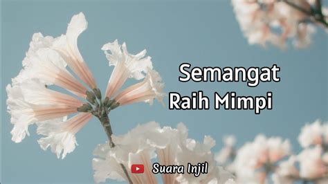 Semangat Raih Mimpi Renungan Wanita Suara Injil YouTube