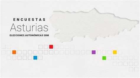 Elecciones En Asturias 2023 Encuestas Y Sondeos