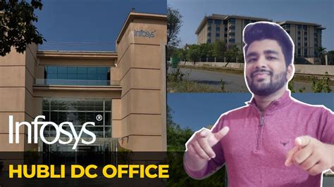 INFOSYS Campus Hubli Infosys Hubli DC Office Tour Infosys Hubli