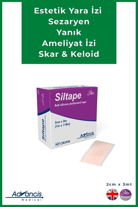 Advancis Medical UK Siltape Soft Silikon Bant Yara Izi Dikiş Izi