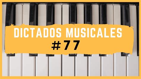 Dictados Musicales Entrenamiento Auditivo O Do Musical Youtube