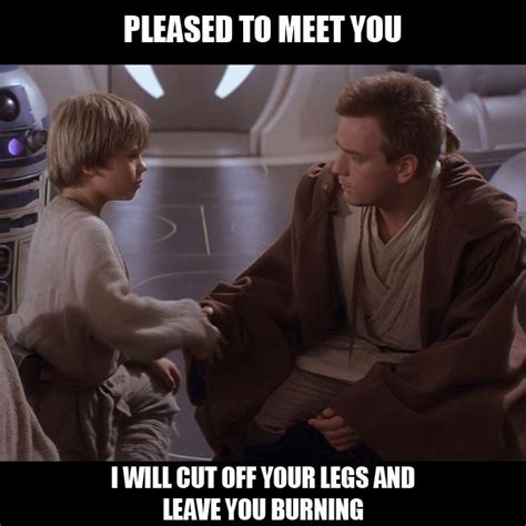 Star Wars Memes Episode I Obi Wan Meets Anakin Anakin Obi Wan Please