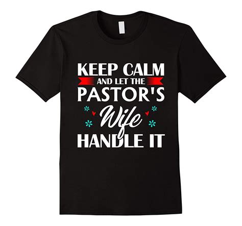 Keep Calm Let The Pastors Wife Handle It T Shirt Funny T Pastors Wife Pastor Funny Ts