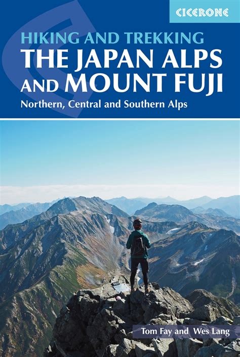 Walking And Trekking In The Japan Alps And Mount