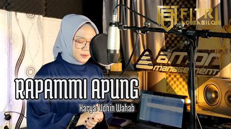 Rapammi Apung Fitri Adiba Bilqis Karya Udhin Wahab Dipopulerkan