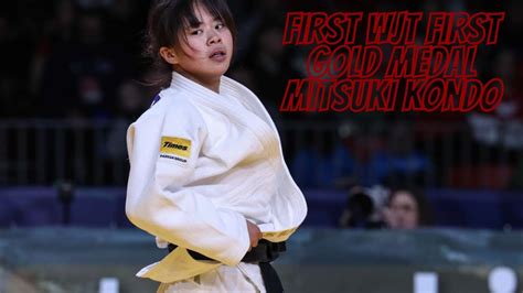 Mitsuki KONDO 近藤美月 JPN I Gold Medalist I 48KG I Grand Prix Upper