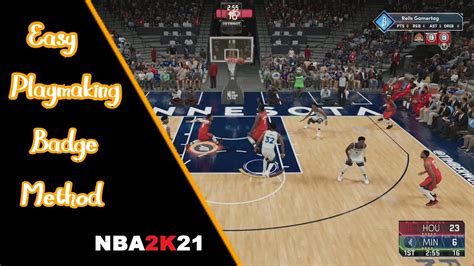 Fast Easy Method To Get Playmaking Badges In NBA 2K21 Next Gen 20K