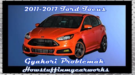 Ford Focus T L Gyakori S Gyakori Probl M K Hib K