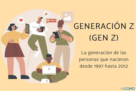 Generacion Z Que Es Definicion Y Concepto Themelower