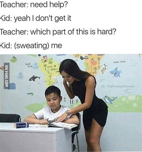 I Want That Teacher 9gag